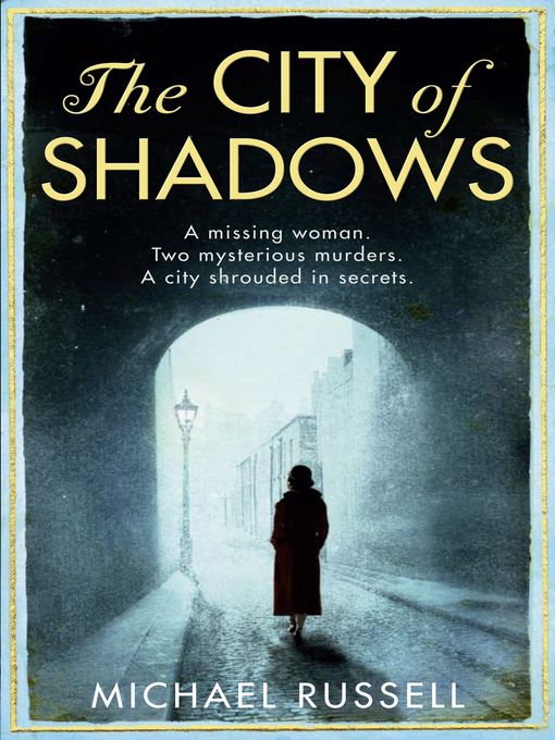 Title details for The City of Shadows by Michael Russell - Available